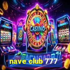 nave club 777